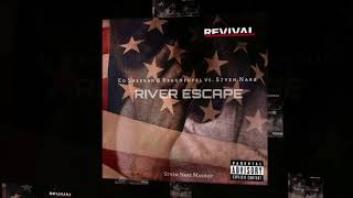 Ed Sheeran & Braunfufel vs. S7ven Nare - River Escape (S7ven Nare Mashup)