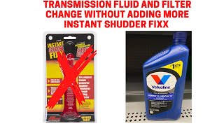 Transmission Fluid  And Filter Change After Using Instant Shudder Fixx by J2 Review 2,507 views 1 year ago 4 minutes, 11 seconds