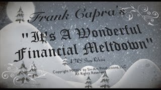 "It's a Wonderful Financial Meltdown" (SNL style parody sketch)