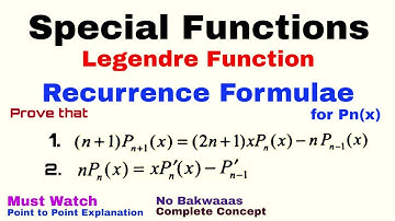 34. Recurrence Formulae for Legendre Polynomial | Proof#1 & #2 | Most Important