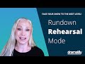 Introducing the new rehearsal mode for dramatifys rundown format