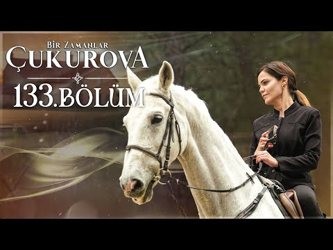 Bir Zamanlar Çukurova 133. Bölüm @atv