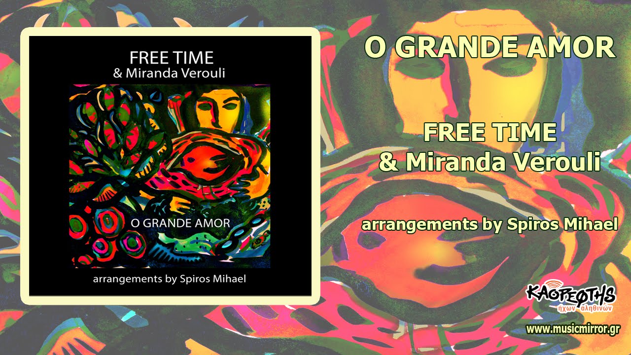 Free Time  & Miranda Verouli Corcovado (HQ Official Audio Video)