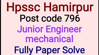 hpssc Hamirpur junior engineer mechanical fully paper solve