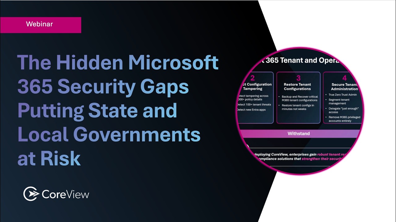 The Hidden Microsoft 365 Security Gaps Putting State and Local ...