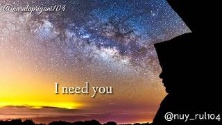 Video Status WA Lirik I NEED YOU BABY