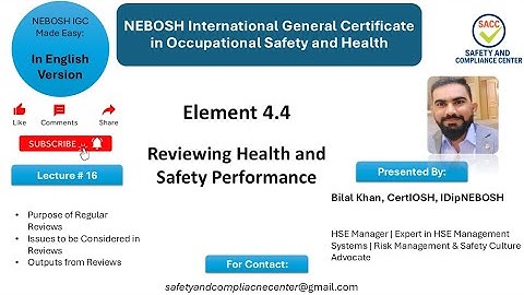 NEBOSH IGC Lecture 16 | Reviewing Health and Safety Performance
