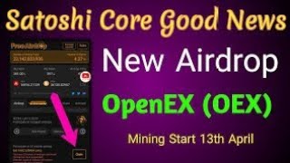 Openex oex Mining 💃/latest mining on Satoshi app  1/365 days