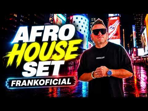 AFRO HOUSE MIX 2026 🌴🔥 | Latin & Tribal Vibes | FRANKOFICIAL DJ SET