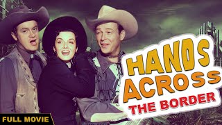 Hands Across the Border Western Classic Movie | Joseph Kane   Roy Rogers, Ruth Terry by Hollywood Movies 928 views 7 months ago 1 hour, 9 minutes