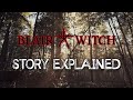 Blair witch  story explained