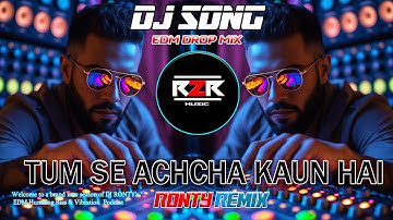 TUM SE ACHCHA KAUN HAI - DJ SONG | UNIQUE STYLE CIRCUIT REMIX | HINDI OLD REMIX SONGS | DJ R2R MUSIC