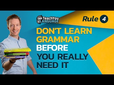 Don't Learn Grammar