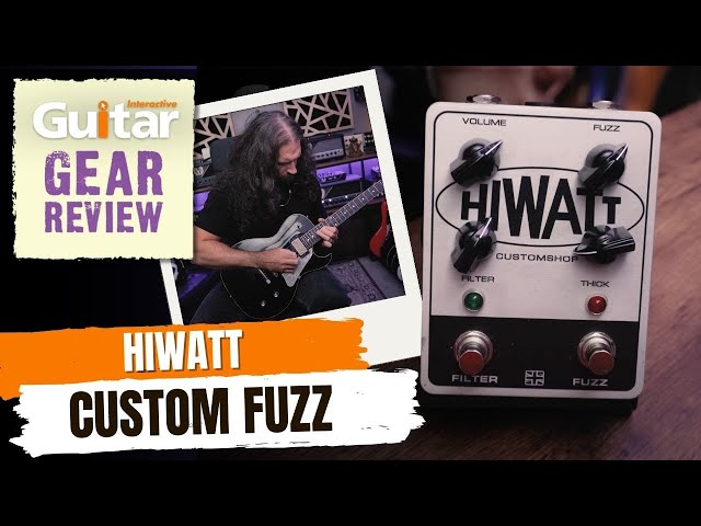Hiwatt Custom Fuzz | Review | Guitar Interactive - YouTube