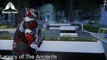 Phoenix Point: Legacy of the Ancients - Legend - Part 2