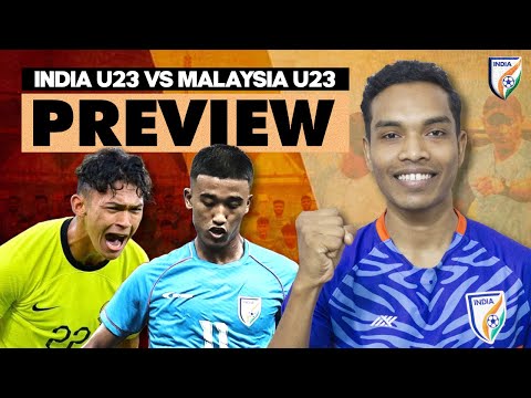 How India U23 will play against Malaysia U23? How AIFF should think about U23s?