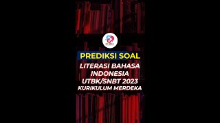 PREDIKSI SOAL TPS LITERASI BAHASA INDONESIA UTBK/SNBT 2023 | KURIKULUM MERDEKA #shorts #shortvideo