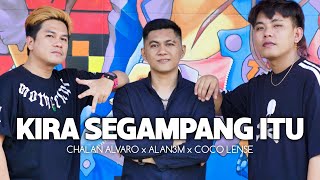 KIRA SEGAMPANG ITU - ALAN3M Ft. Coco Lense & Chalan Alvaro (Official Music Video)