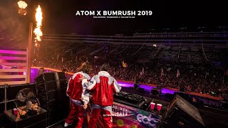 Atom x Bumrush 2019