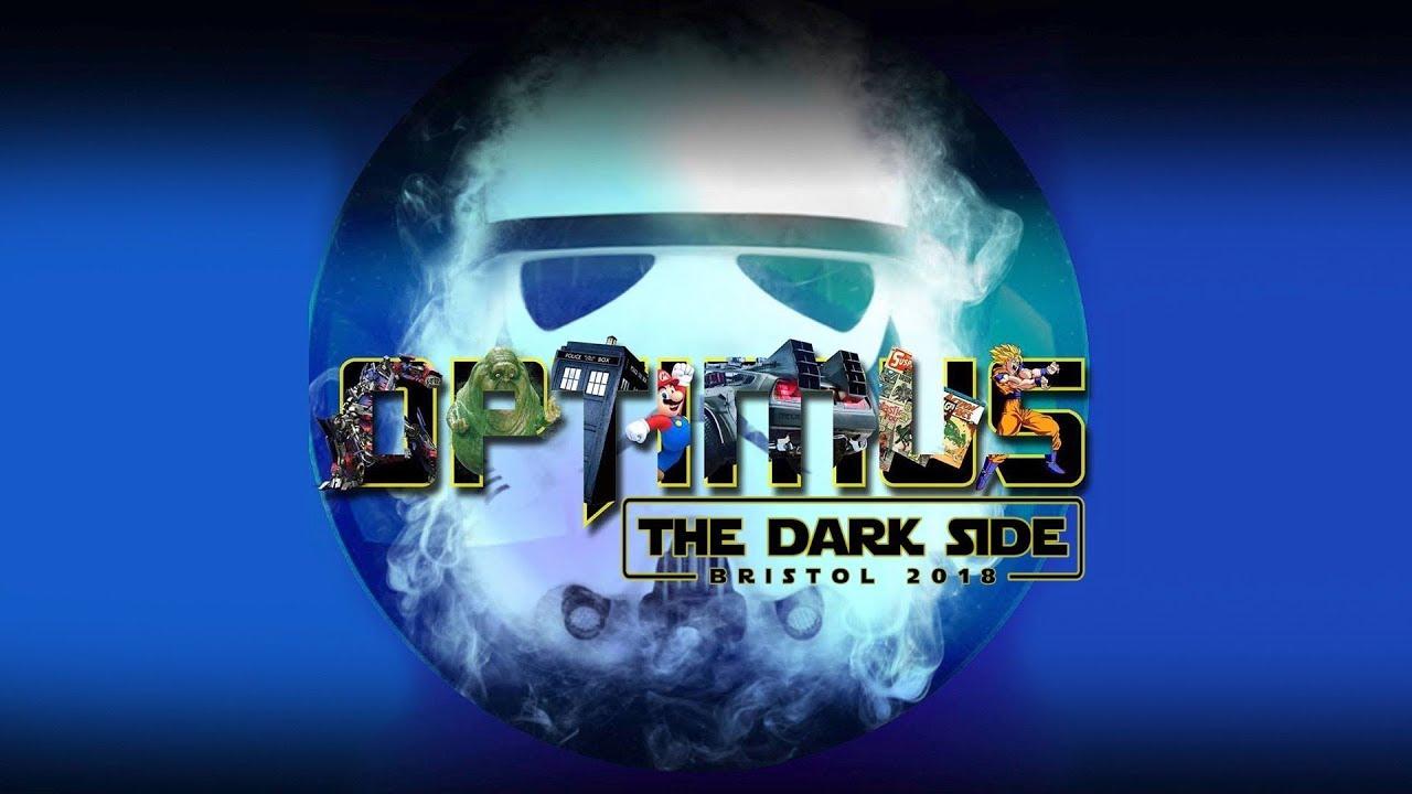 OPTIMUS Comic Con || The Dark Side Bristol || 2018