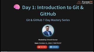 Day 1 | Introduction to Git & GitHub for Beginners |Dinesh Kumar | ForumDE | #git #github #tech