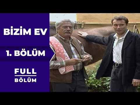 Bizim Ev | 1. Bölüm