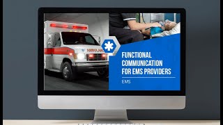 New EMS Courses: Functional Communication for EMS, Pain Management &amp; More