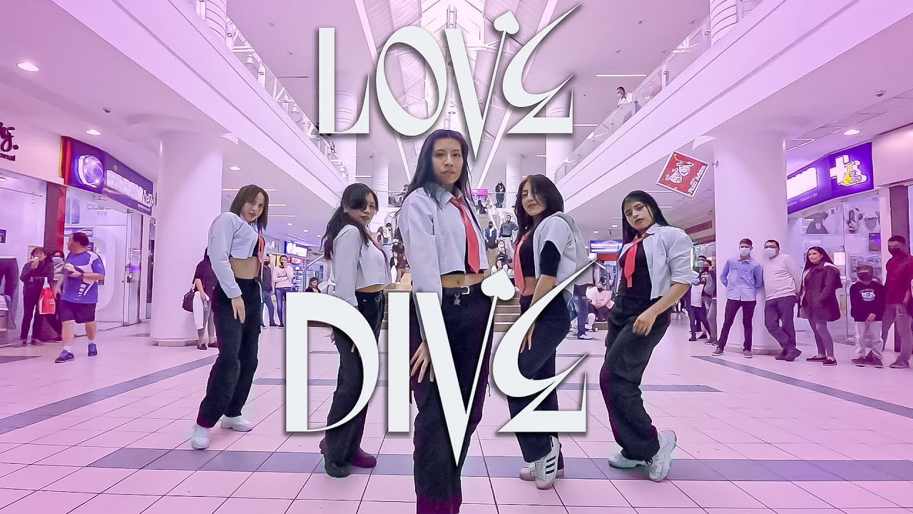 [KPOP IN PUBLIC] IVE (아이브) _ LOVE DIVE | Dance Cover by BE (ECUADOR)