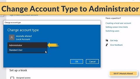 How to change an account Type From Standard account to Administrator account in Windows 10