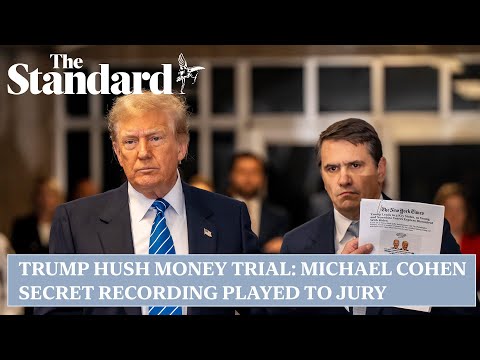 Trump hush money trial: Michael Cohen secret recording played to jury