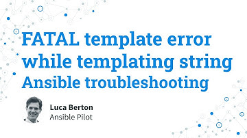 Ansible troubleshooting - fatal template error while templating string