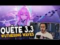 Un FINAL qu'on ATTENDAIT ! | React quête 3.3 | Wuthering Waves