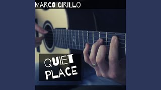 Video thumbnail of "Marco Cirillo - Quiet Place"