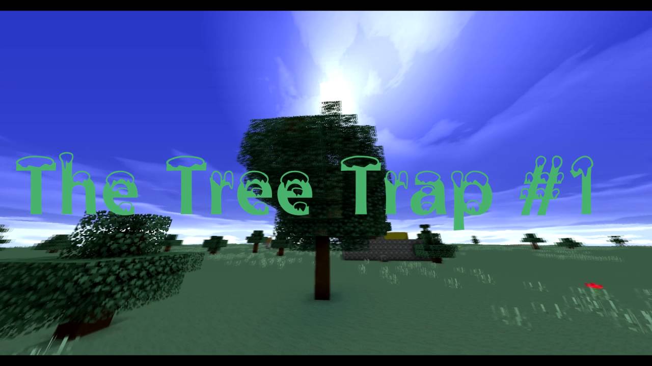 TrapForHCF #1 l THE TREE TRAP