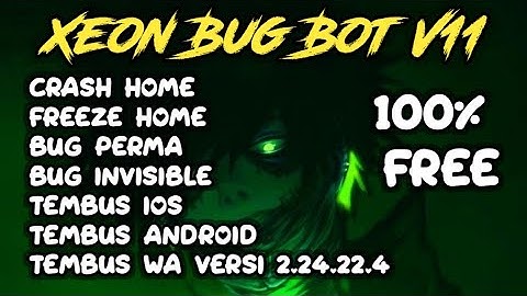 SCRIPT BOT BUG TERBARU | 100% FREE | NEW BUG FUNCTION | PERMANENT CRASH IOS AND ANDROID @DGXeon