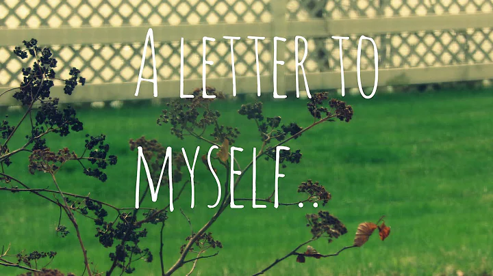 A Letter To Myself. || Thursday's W/ Cassandra