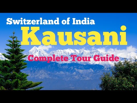 Kausani| Switzerland of India| Budget trip| Full Tour Information.