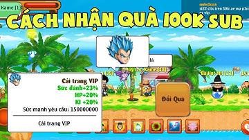 Cách Nhận Quà 100k sub Được Cải Trang 10.000 Ngọc Mà Bạn Cần Biết - Ngọc Rồng Online