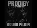 Prodigy - Dough Pildin