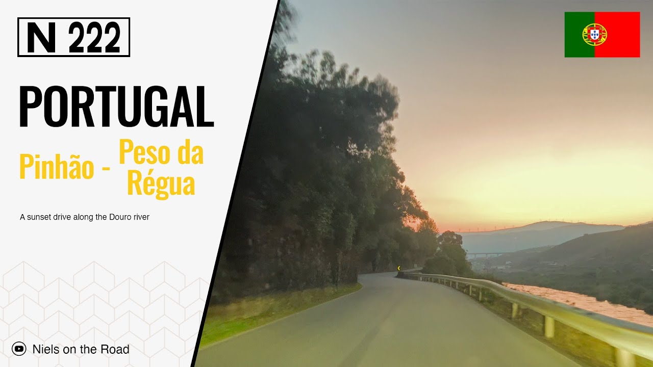 Driving in Portugal: N222 from Pinhão to Peso da Régua / Douro Valley Scenic Sunset Drive