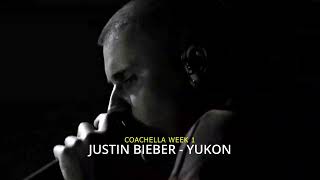 COACHELLA 2026 Justin Bieber- Yukon [AUDIO ONLY]