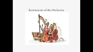The Instruments of the Orchestra!