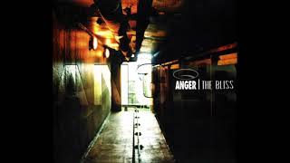 Anger - The Bliss (ALBUM STREAM)