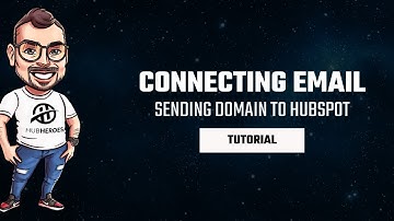 Connect and Authenticate Your Email Sending Domain in HubSpot 2024 Guide
