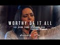 Worthy Of It All feat Anna Dow | Eric Gilmour | Burning Ones | Raw Encounter