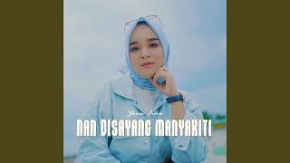 Nan Disayang Manyakiti