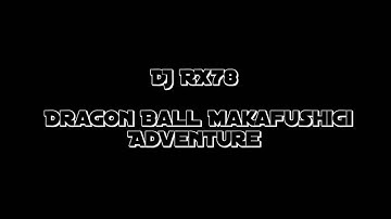 DJ RX78 - Dragon Ball Makafushigi Adventure
