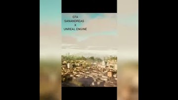 GTA SANANDREAS X UNREAL ENGINE TRAILER