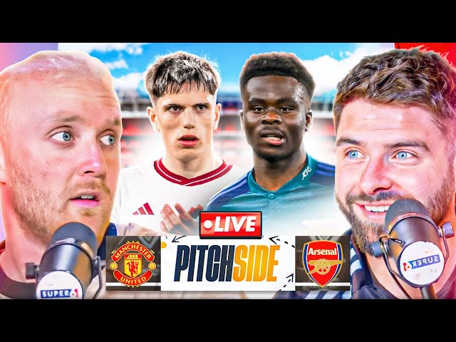 MAN UTD 0-1 ARSENAL! Ft. ChrisMD u0026 ArthurTV | Pitch Side LIVE! class=