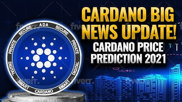 Cardano (ADA) Price Prediction 2021 | Cardano ADA news 2021!!